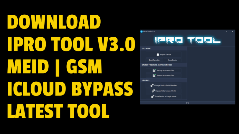 Download iPro Tool V3.0 MEID GSM ICloud Bypass Latest Tool
