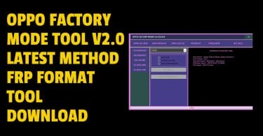Oppo Factory Mode Tool V2.0 Download