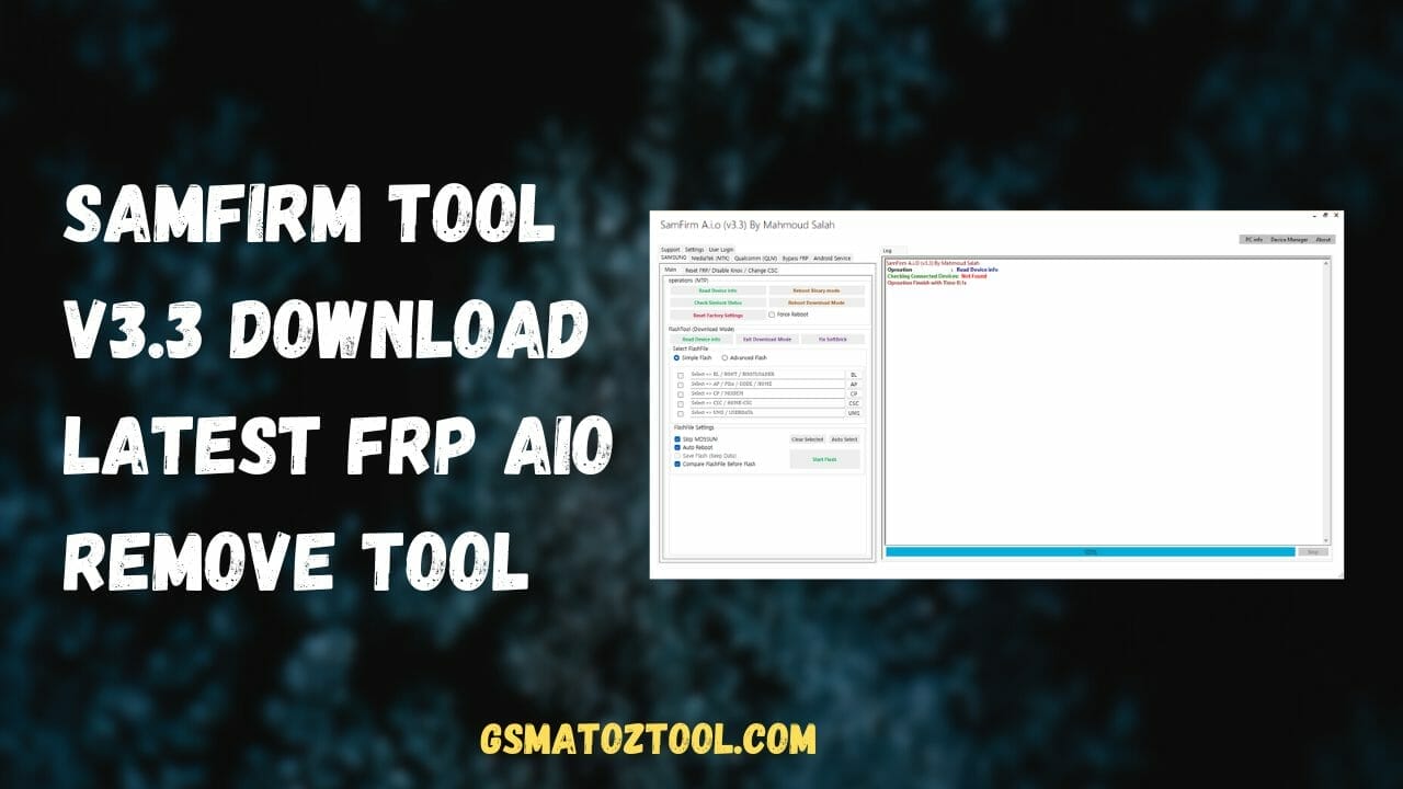Samfirm tool v3. 3 latest frp aio remove tool free download Samfirm tool v3. 3 latest frp aio remove tool free download