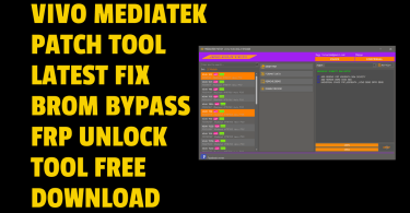 VIVO MediaTek Patch Tool 1.4.00.006 Free Download