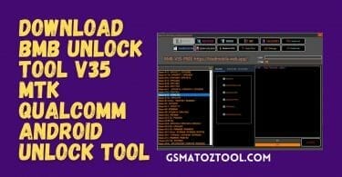 Download bmb unlock tool v35 android unlock tool