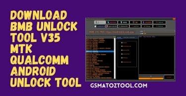 Download BMB Unlock Tool V35 Android Unlock Tool
