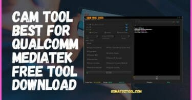 Cam tool qualcomm & mediatek fastboot frp remove latest tool download