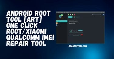 Android Root Tool [ART] One Click RootXiaomi Qualcomm IMEI Repair Tool