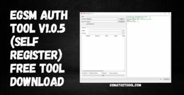 Egsm auth tool v1. 0. 5 (self register) free tool download