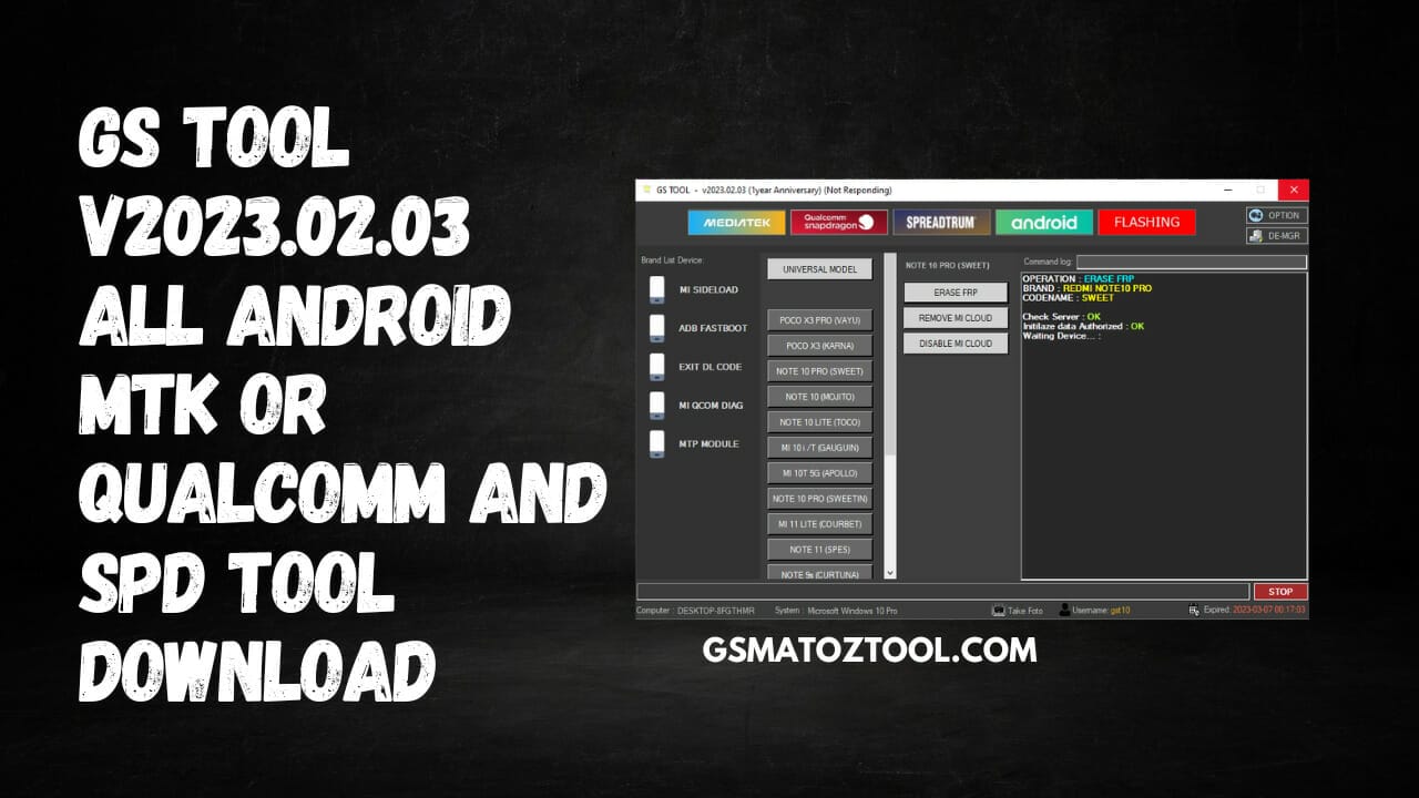 Gs tool v2023. 02. 03 / all android mtk or qualcomm and spd tool download