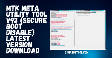 Download mtk meta utility v93 (secure boot disable) latest version tool