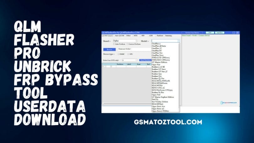 QLM Flasher Pro Unbrick FRP Bypass Tool Userdata Download