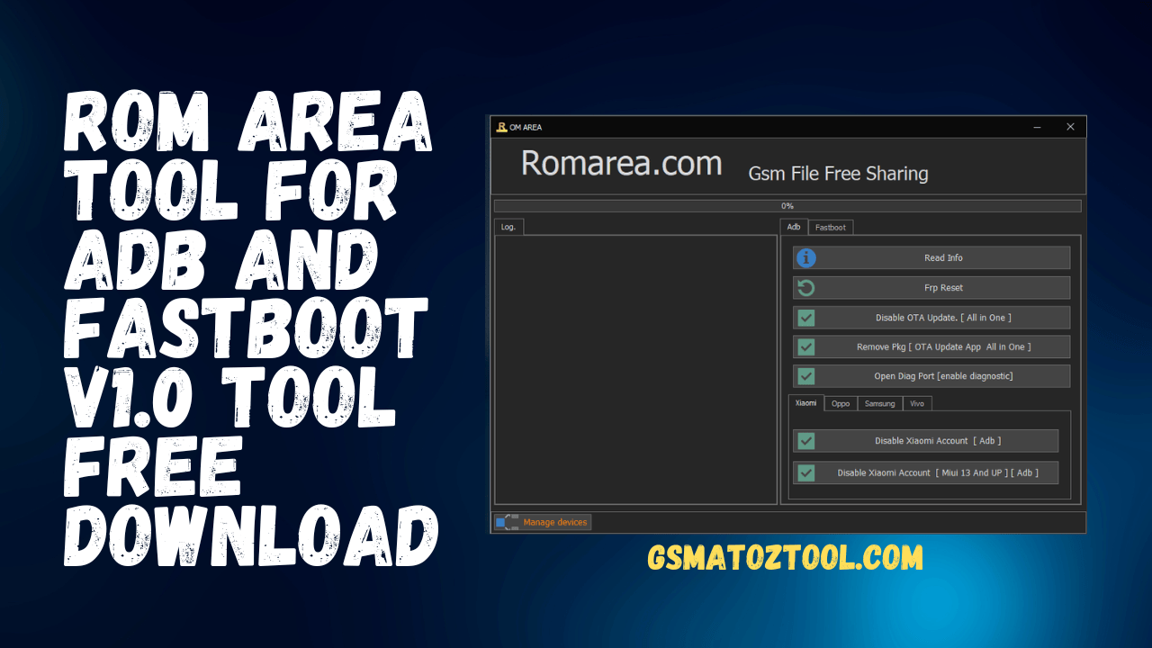 Rom area tool for adb and fastboot v1. 0 tool free download Rom area tool for adb and fastboot v1. 0 tool free download