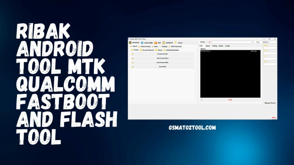 Ribak android tool mtk qualcomm fastboot and flash tool