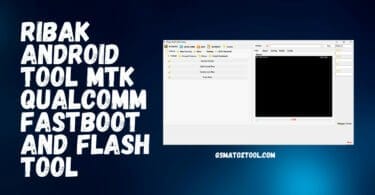 Ribak android tool mtk qualcomm fastboot and flash tool