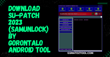 SU-Patch 2023 (SamUnlock) By Gorontalo Android Tool Download