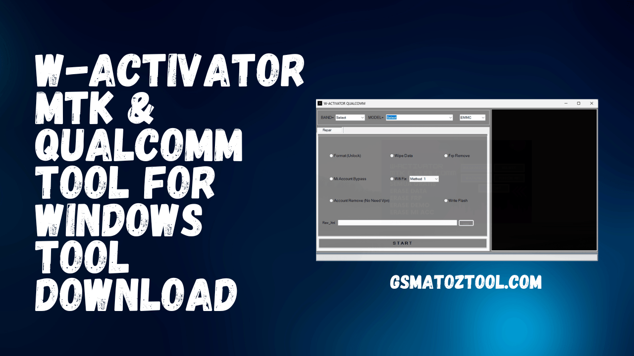 W-activator mtk & qualcomm tool for windows tool download W-activator mtk & qualcomm tool for windows tool download