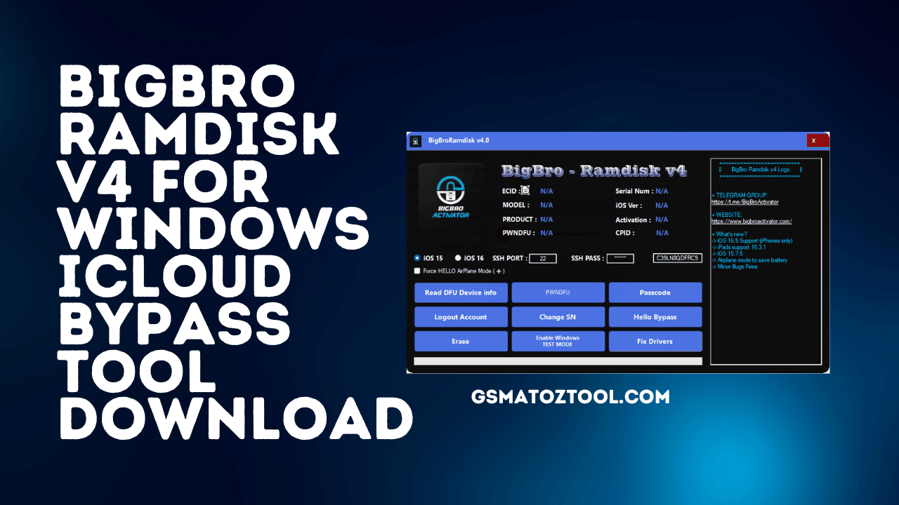 Bigbro ramdisk v4 for windows icloud bypass tool download Bigbro ramdisk v4 for windows icloud bypass tool download