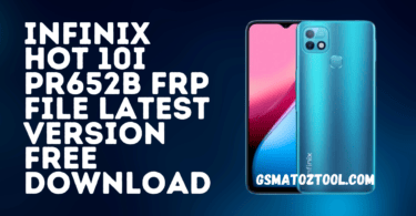 Infinix hot 10i pr652b frp file latest version free download