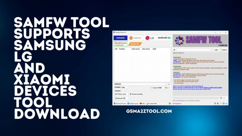 SamFw Tool 4.7.1 Samsung LG and Xiaomi Devices Tool Download
