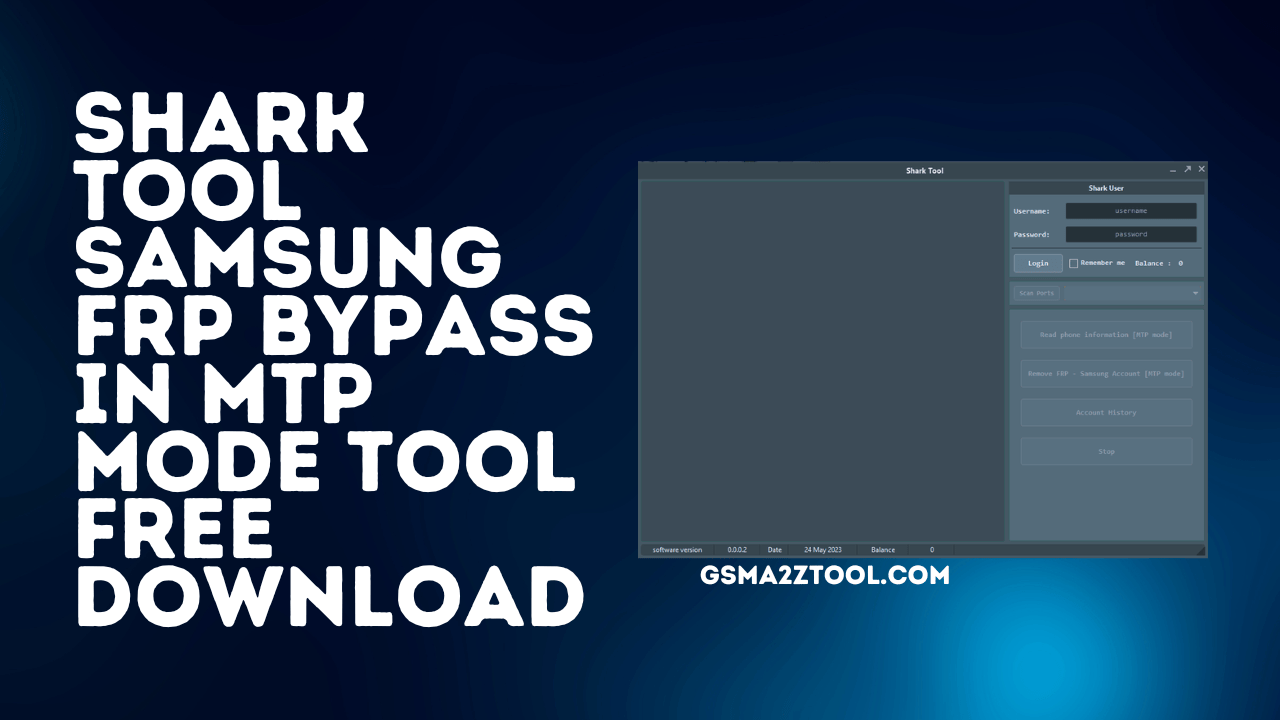 Shark tool samsung frp bypass tool latest version download Shark tool samsung frp bypass tool latest version download