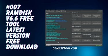 #007 Ramdisk V6.6 Free Tool Latest Version FREE Download