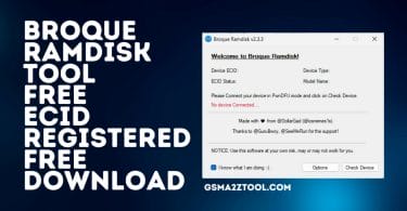Broque Ramdisk Tool Free ECID Registered Free Download