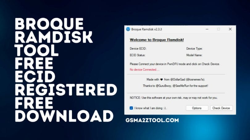 Broque Ramdisk Tool Free ECID Registered Free Download