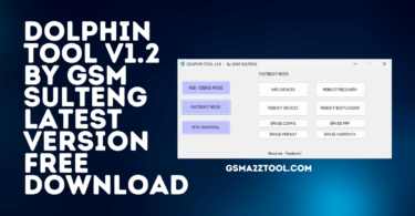 Dolphin tool v1. 2 by gsm sulteng latest version free download