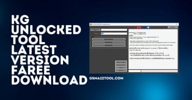 KG Unlocked Tool Latest Version Faree Download