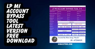LP Mi Account Bypass Tool Latest Version FREE Download