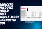 Magiccfg windows 2023 v1. 1 world first purple mode diagnostic tool