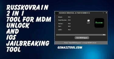 RussKovRa1n 2 in 1 Tool For MDM Unlock and iOS Jailbreaking Tool