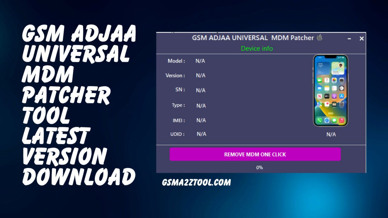 Gsm adjaa universal mdm patcher tool latest version download