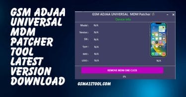 GSM ADJAA Universal MDM Patcher Tool Latest Version Download