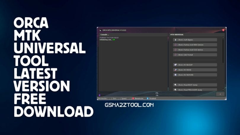 ORCA MTK Universal Tool V1.0.0.0 Latest Version Download