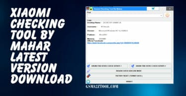 Xiaomi checking tool by mahar latest version download