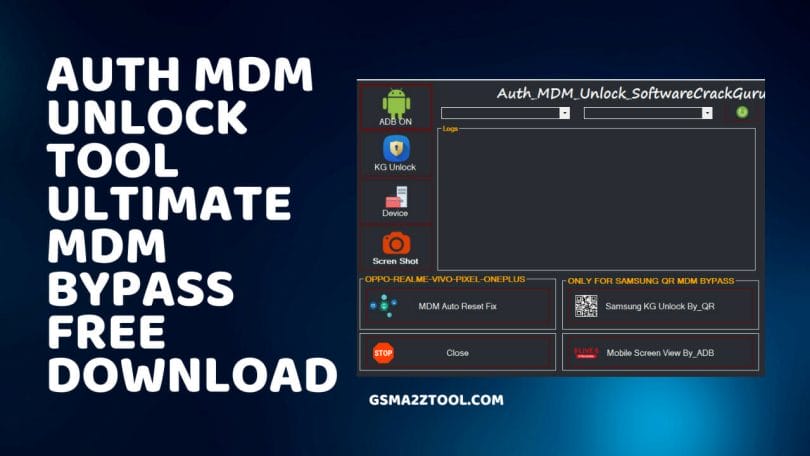 Auth MDM Unlock Tool Ultimate MDM Bypass Free Download