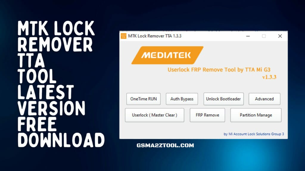 _mtk lock remover tta tool v1. 3. 3 latest version free download