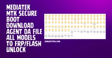 Mediatek mtk secure boot download agent da file all models to frp/flash unlock