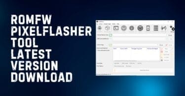 Romfw pixelflasher tool latest version download