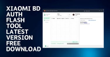Xiaomi BD Auth Flash Tool V1.0.0.1 Latest Version Free Download
