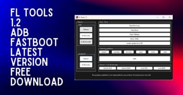 FL Tools 1.2 ADB Fastboot Latest Version Free Download