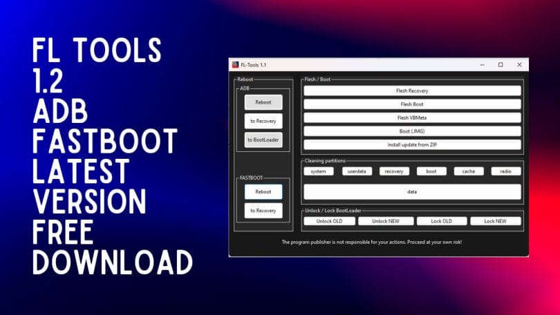 FL Tools 1.2 ADB Fastboot Latest Version Free Download