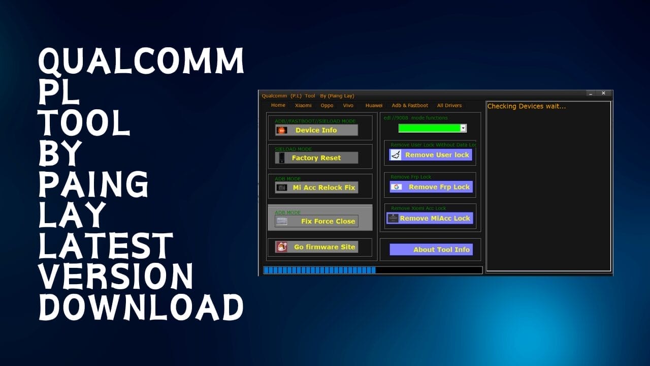 Qualcomm pl tool by paing lay latest version download Qualcomm pl tool by paing lay latest version download