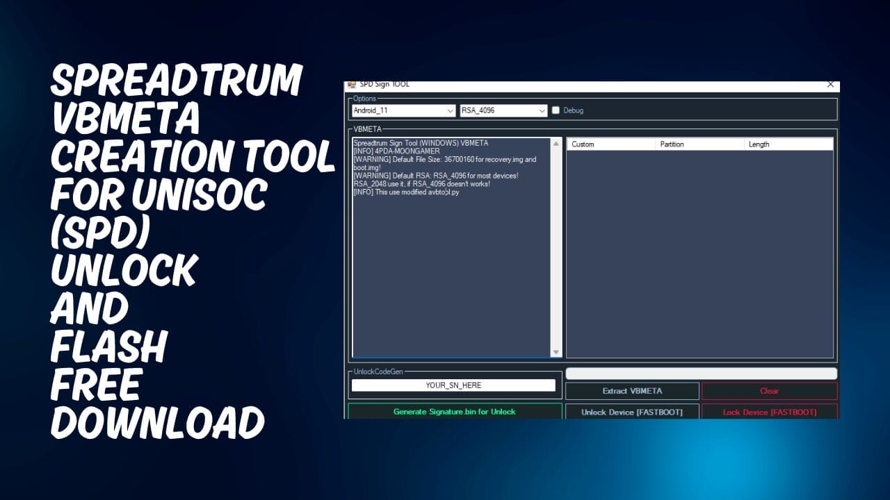 Spreadtrum vbmeta creation tool for unisoc (spd) unlock and flash free download