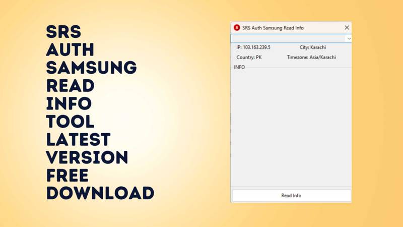 Srs auth samsung read info tool latest version free download Srs auth samsung read info tool latest version free download