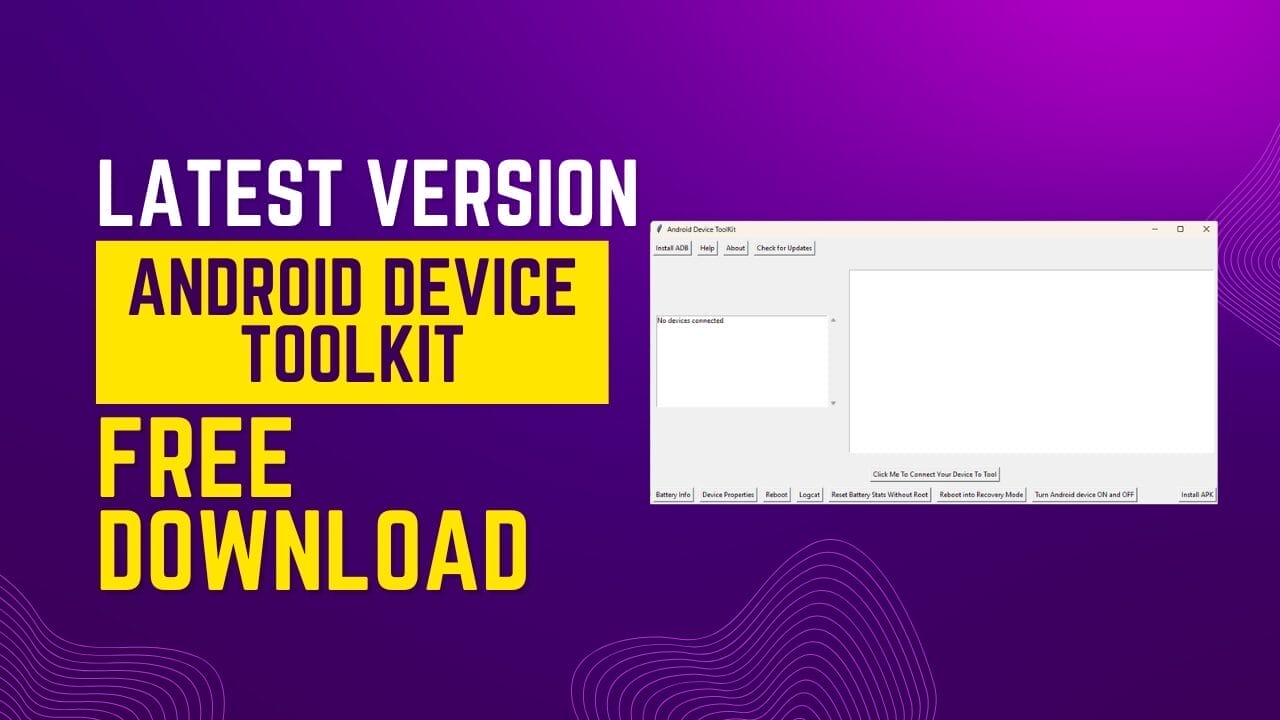 Android device toolkit Android device toolkit