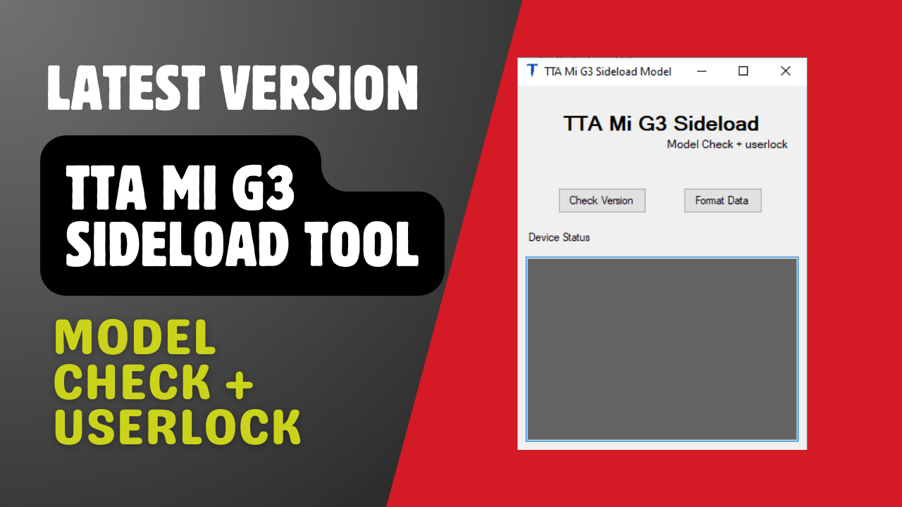 Tta mi g3 sideload tool model check + userlock