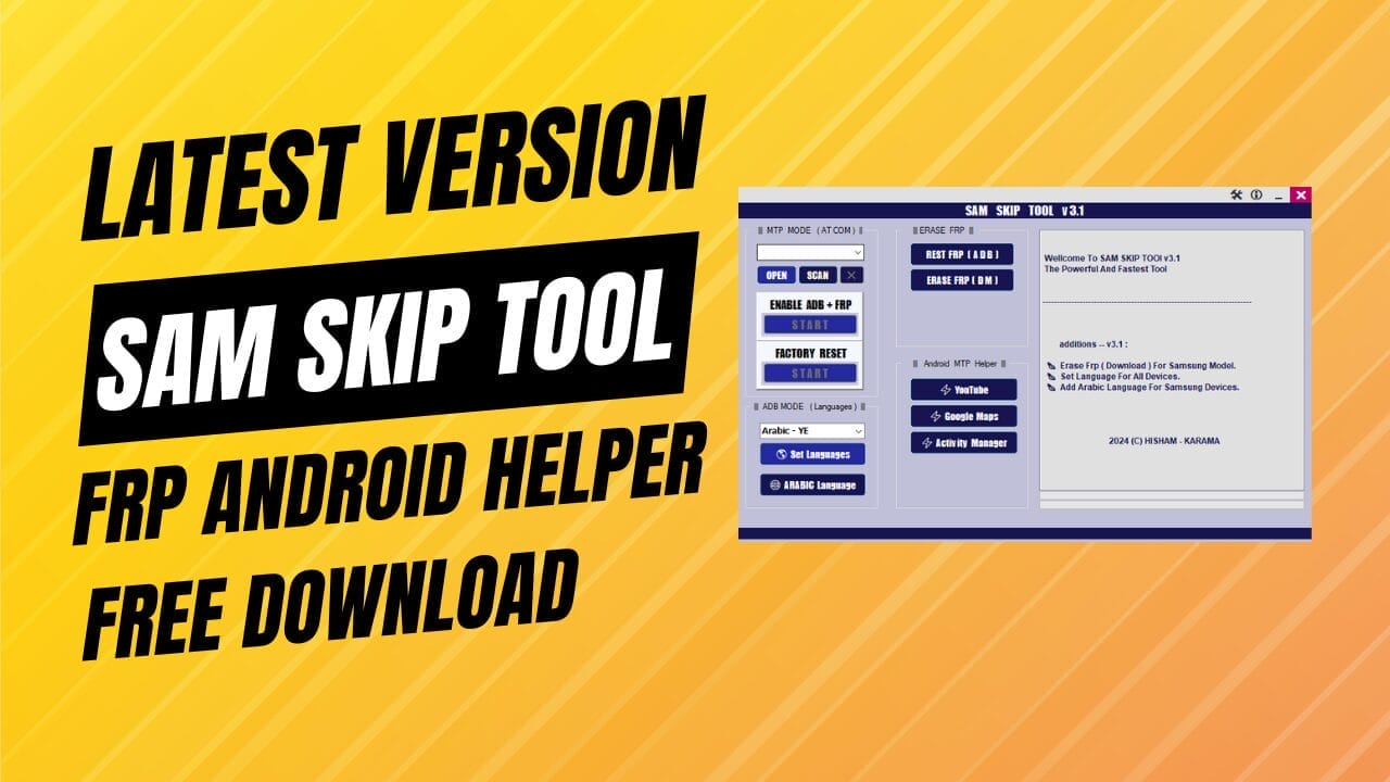 Sam skip tool v3. 1 frp android helper 2024 free download