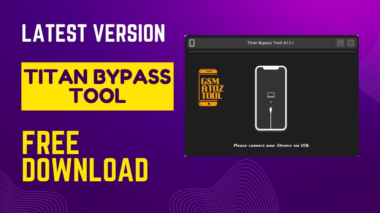 Titan bypass tool a12+ latest version free download