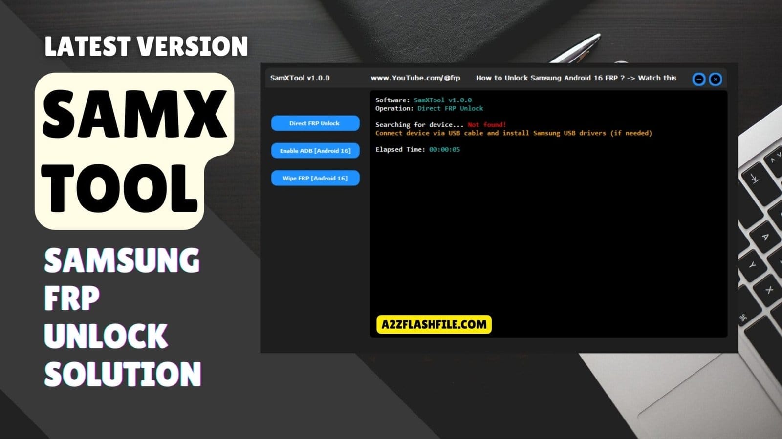 Samxtool 2026 update complete samsung frp & unlock solution 1 Samx tool latest version interface for samsung frp unlock solution on android 16 devices